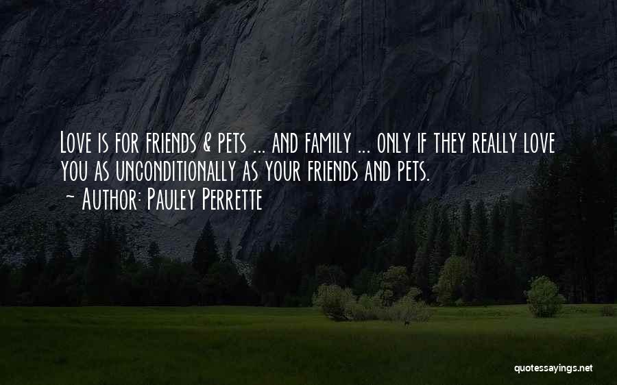 Love Pets Quotes By Pauley Perrette