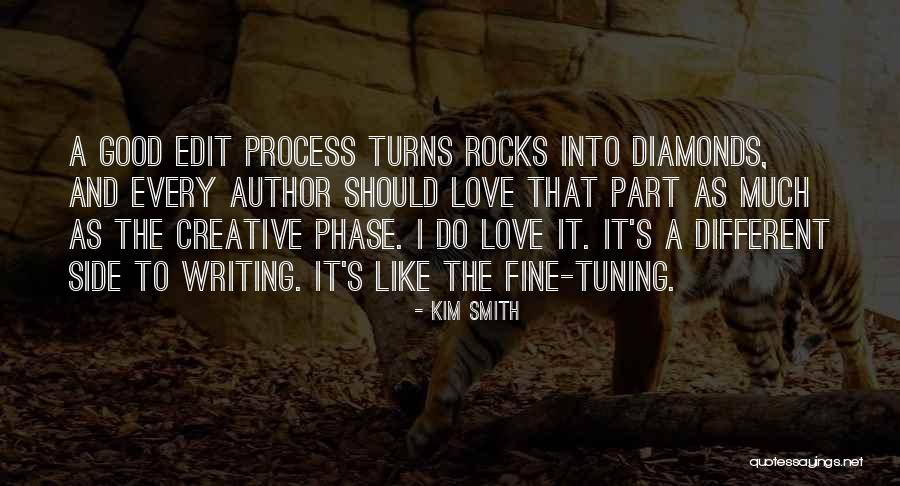 Love Phase Quotes By Kim Smith Love Phase Quotes By Kim Smith