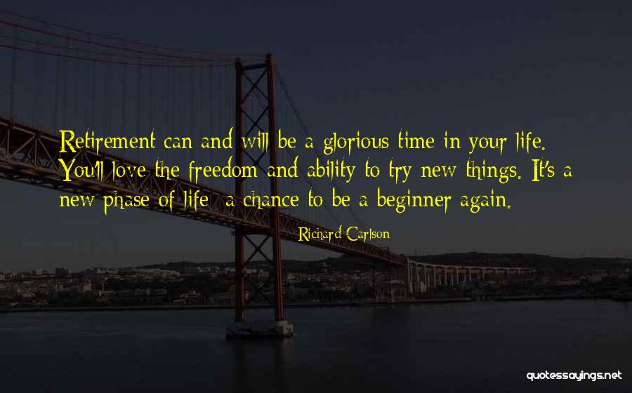 Love Phase Quotes By Richard Carlson Love Phase Quotes By Richard Carlson