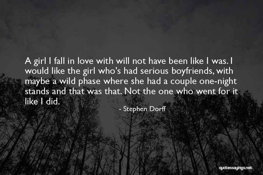Love Phase Quotes By Stephen Dorff Love Phase Quotes By Stephen Dorff