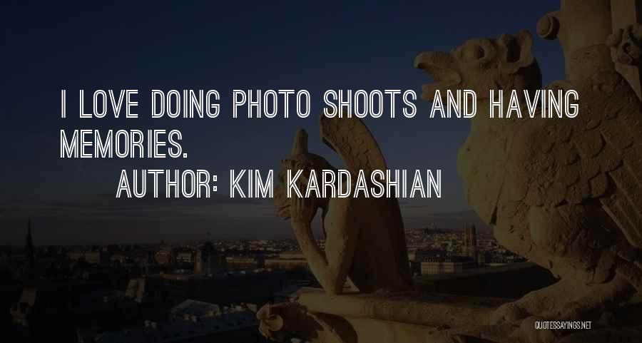 Love Photo Quotes By Kim Kardashian