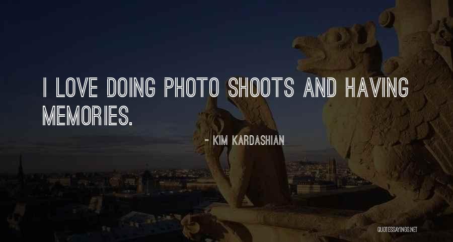 Love Photo Quotes By Kim Kardashian