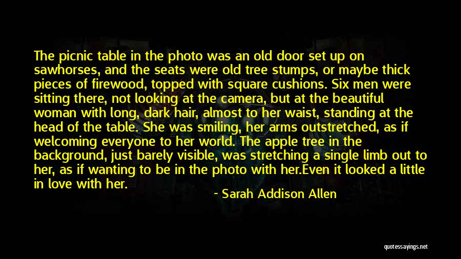 Love Photo Quotes By Sarah Addison Allen