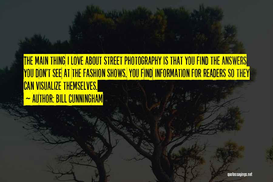 Love Photography Quotes By Bill Cunningham