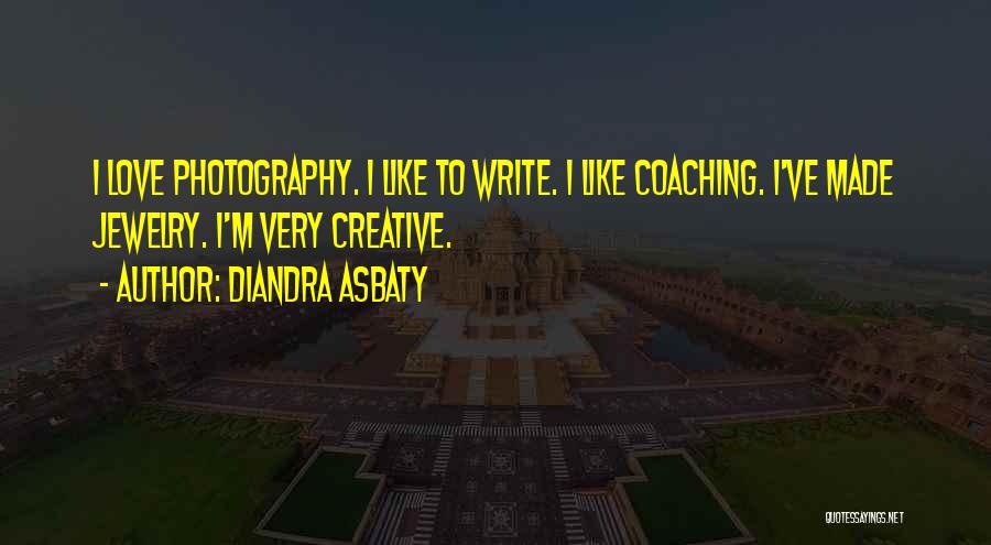 Love Photography Quotes By Diandra Asbaty