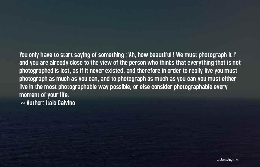 Love Photography Quotes By Italo Calvino