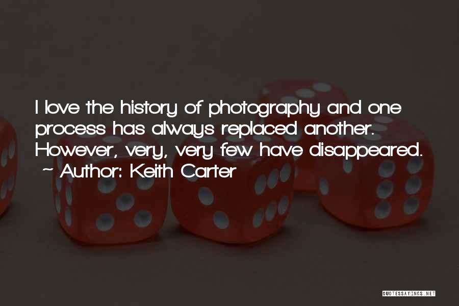 Love Photography Quotes By Keith Carter