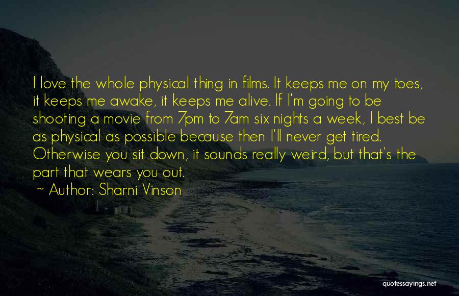 Love Physical Quotes By Sharni Vinson