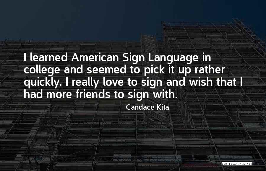 Love Pick Up Quotes By Candace Kita