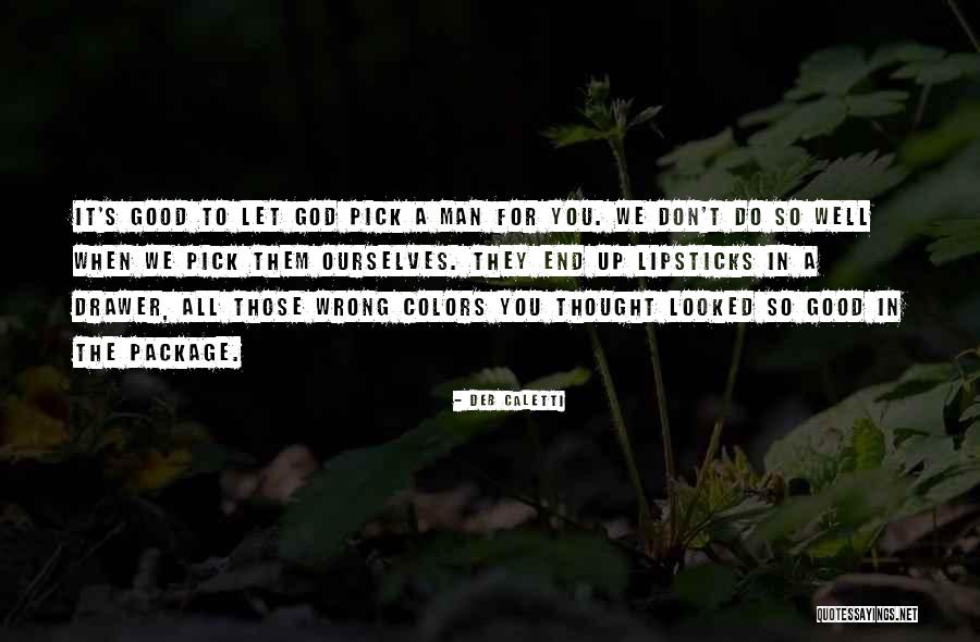 Love Pick Up Quotes By Deb Caletti Love Pick Up Quotes By Deb Caletti