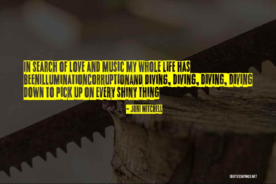 Love Pick Up Quotes By Joni Mitchell