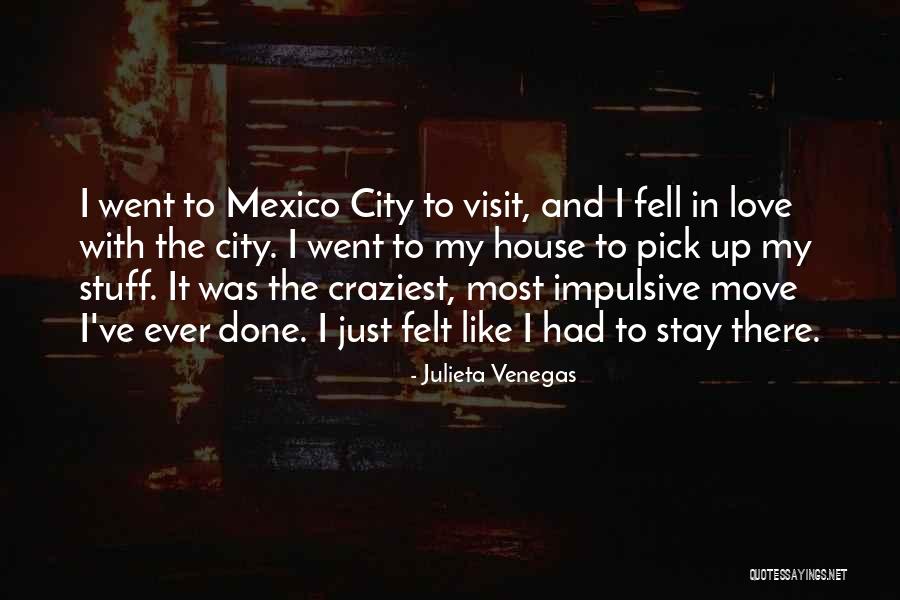 Love Pick Up Quotes By Julieta Venegas