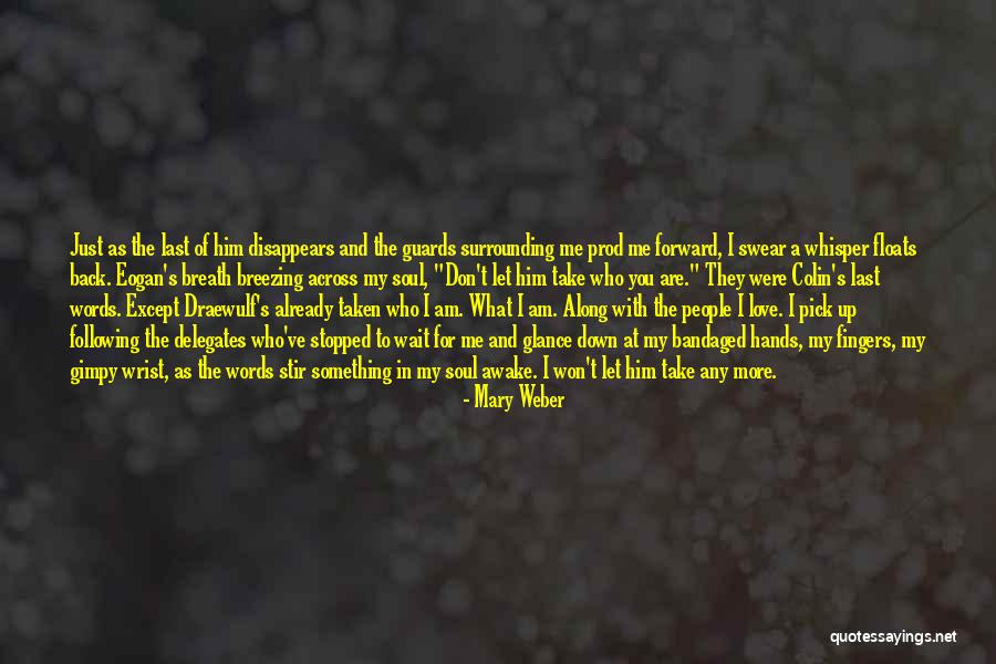 Love Pick Up Quotes By Mary Weber Love Pick Up Quotes By Mary Weber