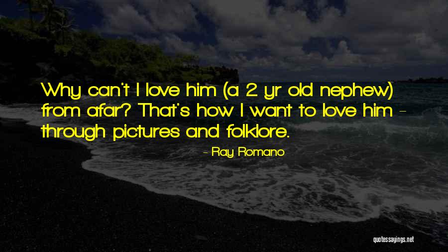 Love Pictures Quotes By Ray Romano Love Pictures Quotes By Ray Romano