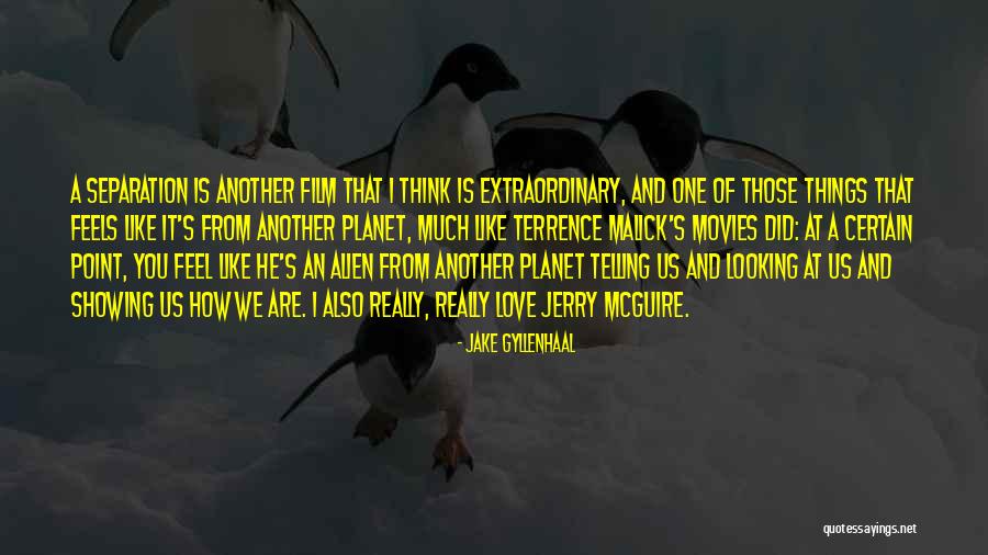 Love Planet Quotes By Jake Gyllenhaal