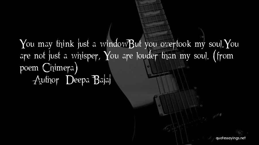 Love Poem Quotes By Deepa Bajaj