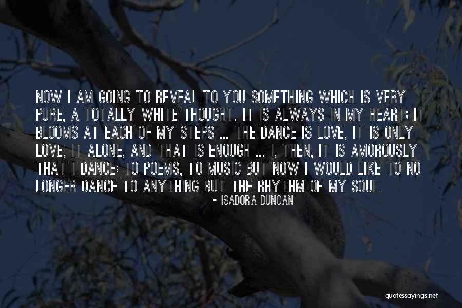 Love Poems And Quotes By Isadora Duncan Love Poems And Quotes By Isadora Duncan