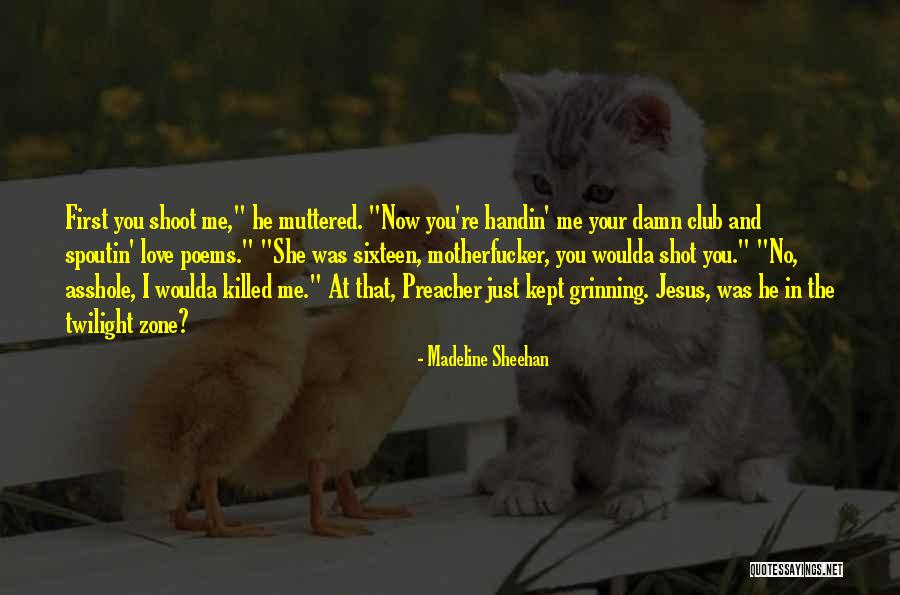 Love Poems And Quotes By Madeline Sheehan Love Poems And Quotes By Madeline Sheehan