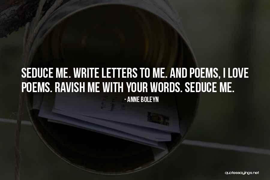 Love Poems Letters And Quotes By Anne Boleyn Love Poems Letters And Quotes By Anne Boleyn