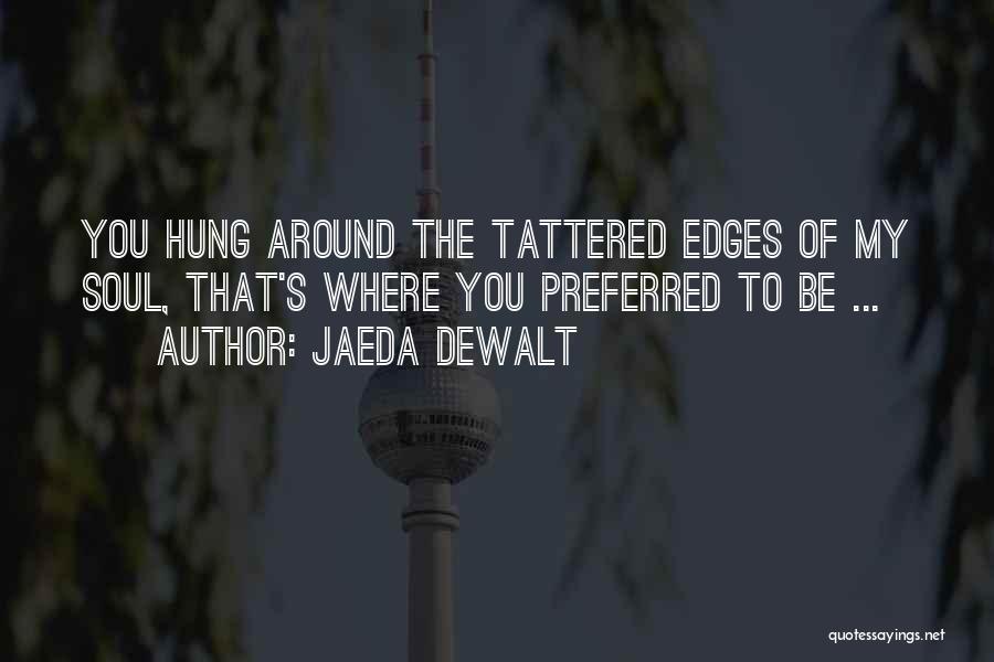 Love Poetic Quotes By Jaeda DeWalt