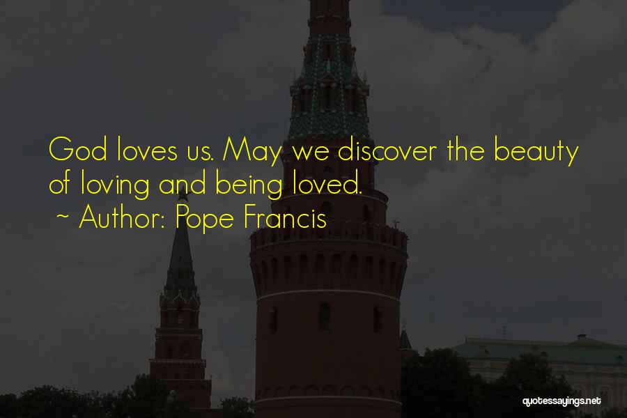 Love Pope Francis Quotes By Pope Francis