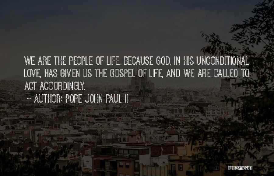 Love Pope John Paul Ii Quotes By Pope John Paul II