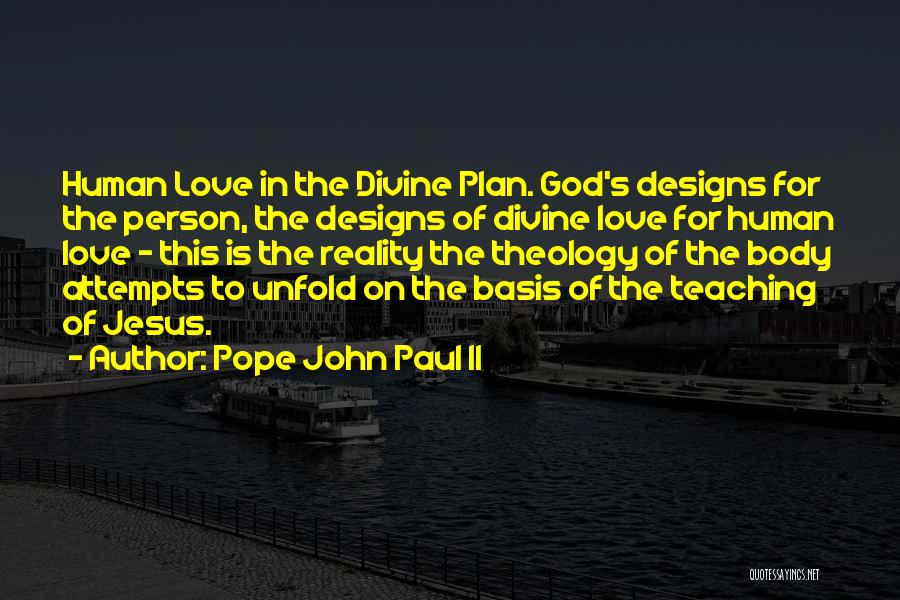 Love Pope John Paul Ii Quotes By Pope John Paul II