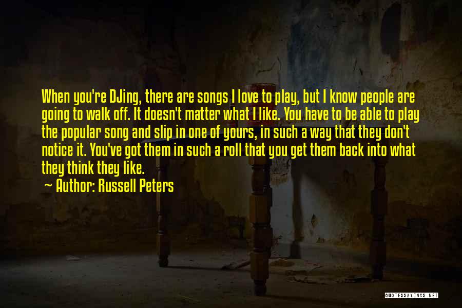 Love Popular Quotes By Russell Peters