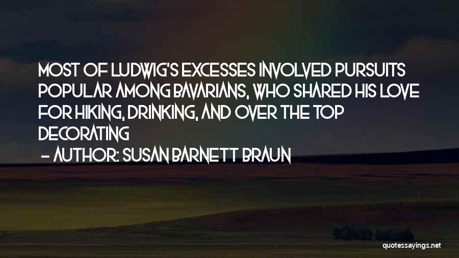 Love Popular Quotes By Susan Barnett Braun