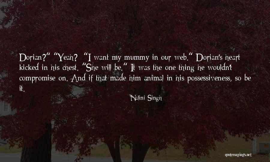 Love Possessive Quotes By Nalini Singh Love Possessive Quotes By Nalini Singh