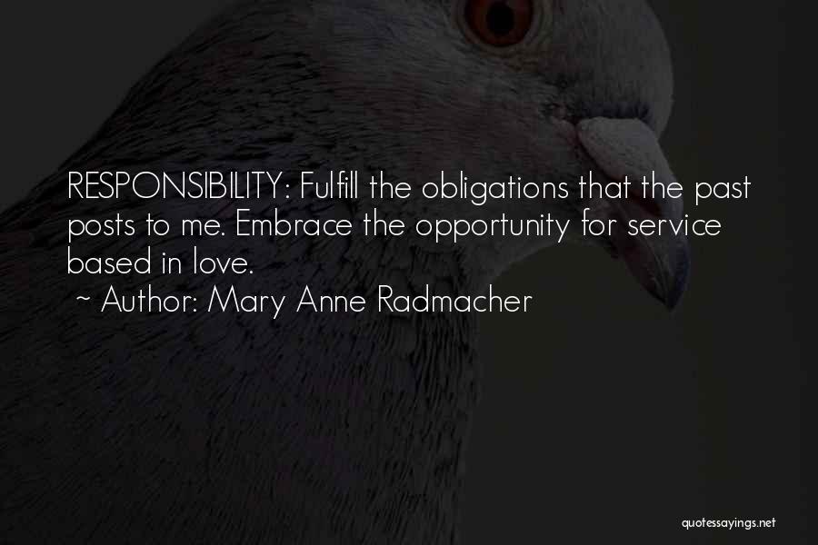 Love Posts Quotes By Mary Anne Radmacher