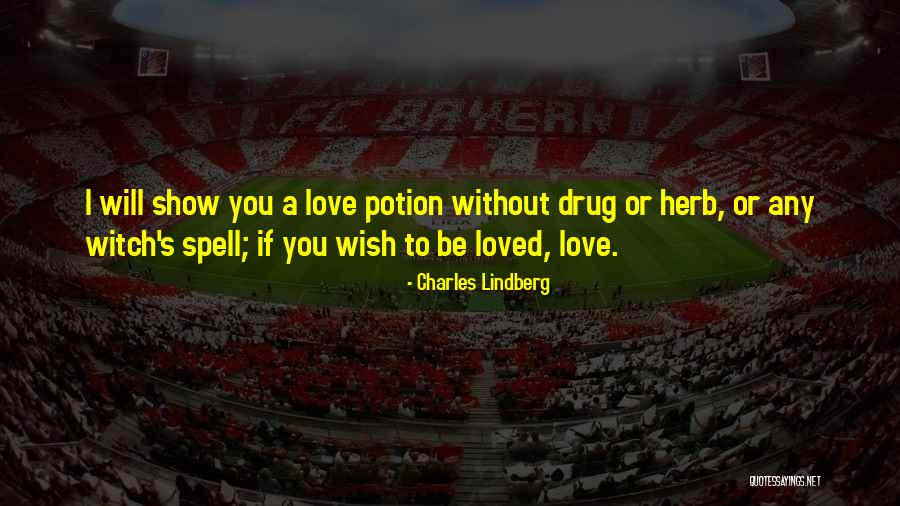 Love Potion #9 Quotes By Charles Lindberg