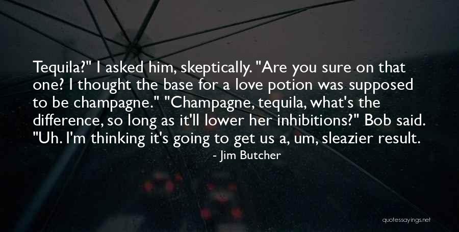 Love Potion #9 Quotes By Jim Butcher