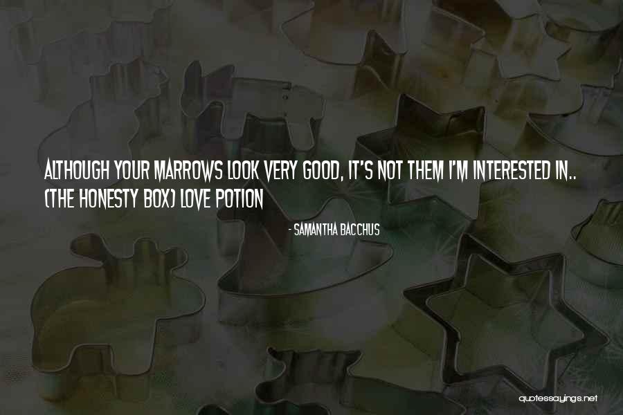 Love Potion #9 Quotes By Samantha Bacchus