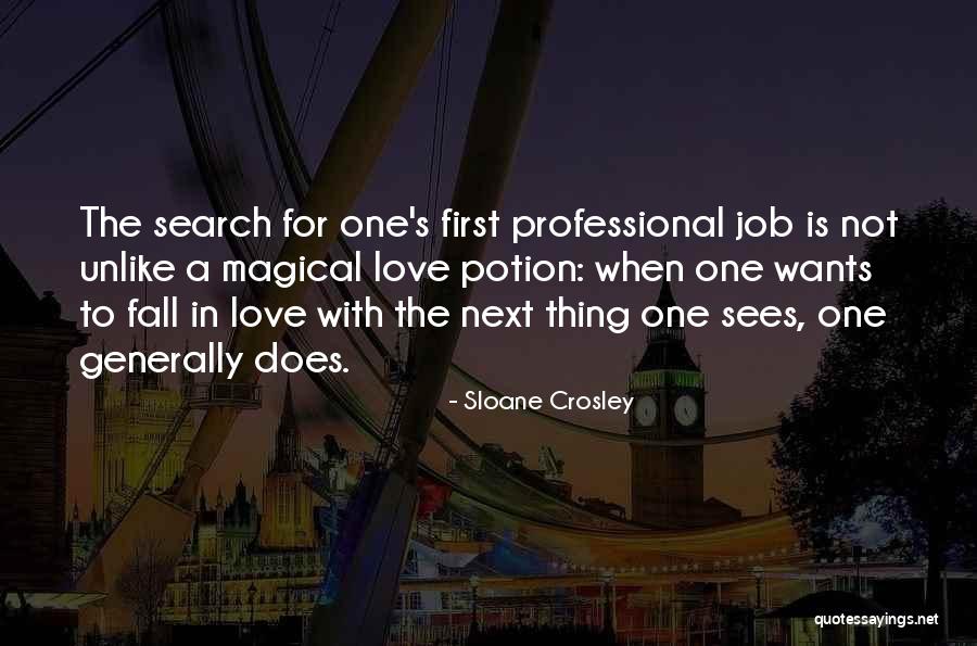 Love Potion #9 Quotes By Sloane Crosley