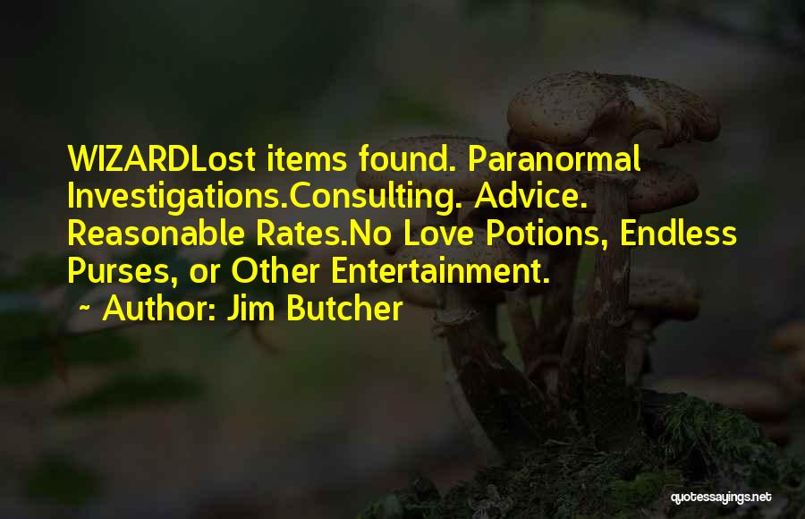 Love Potions Quotes By Jim Butcher