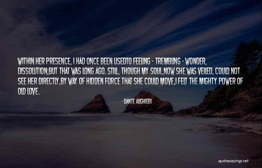 Love Power Of Love Quotes By Dante Alighieri Love Power Of Love Quotes By Dante Alighieri