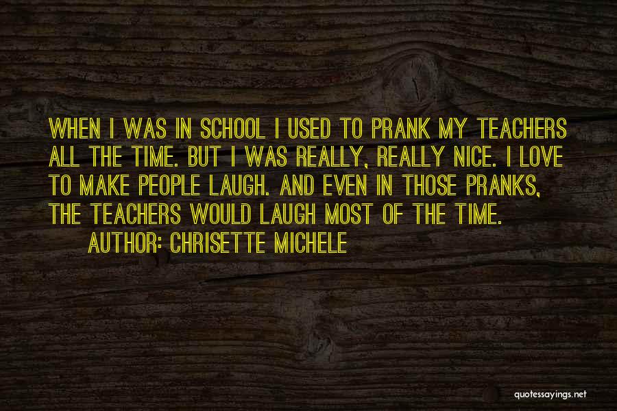 Love Pranks Quotes By Chrisette Michele