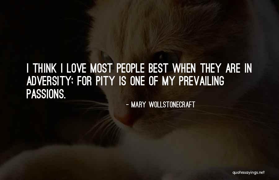 Love Prevailing Quotes By Mary Wollstonecraft