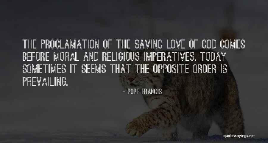 Love Prevailing Quotes By Pope Francis