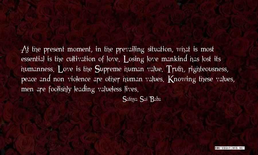 Love Prevailing Quotes By Sathya Sai Baba