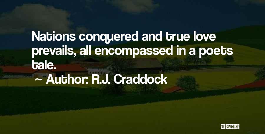 Love Prevails All Quotes By R.J. Craddock