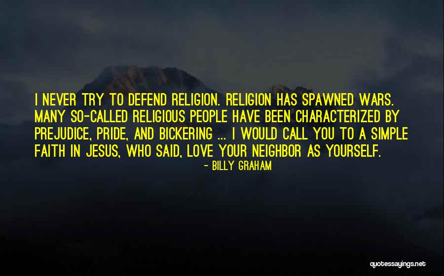 Love Pride And Prejudice Quotes By Billy Graham Love Pride And Prejudice Quotes By Billy Graham