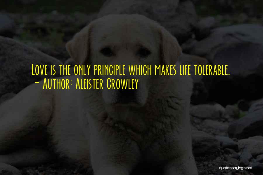 Love Principle Quotes By Aleister Crowley
