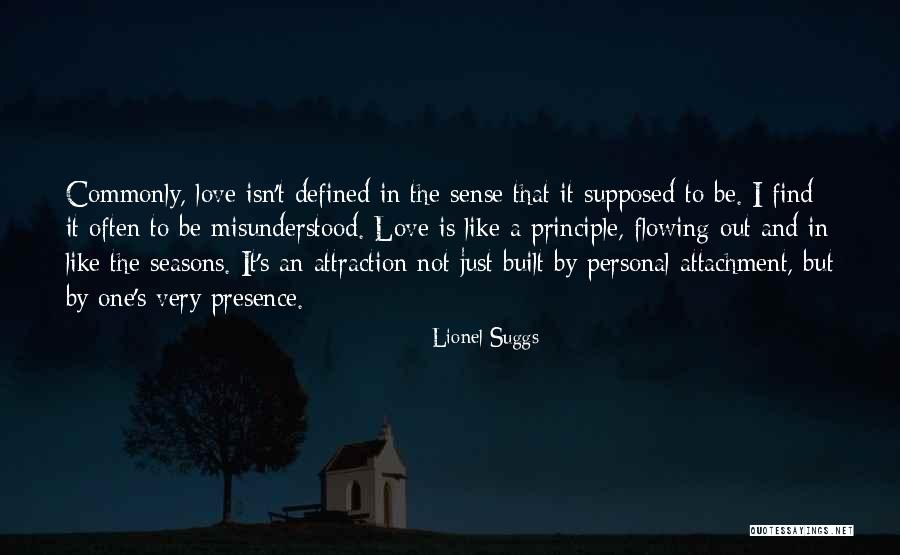 Love Principle Quotes By Lionel Suggs