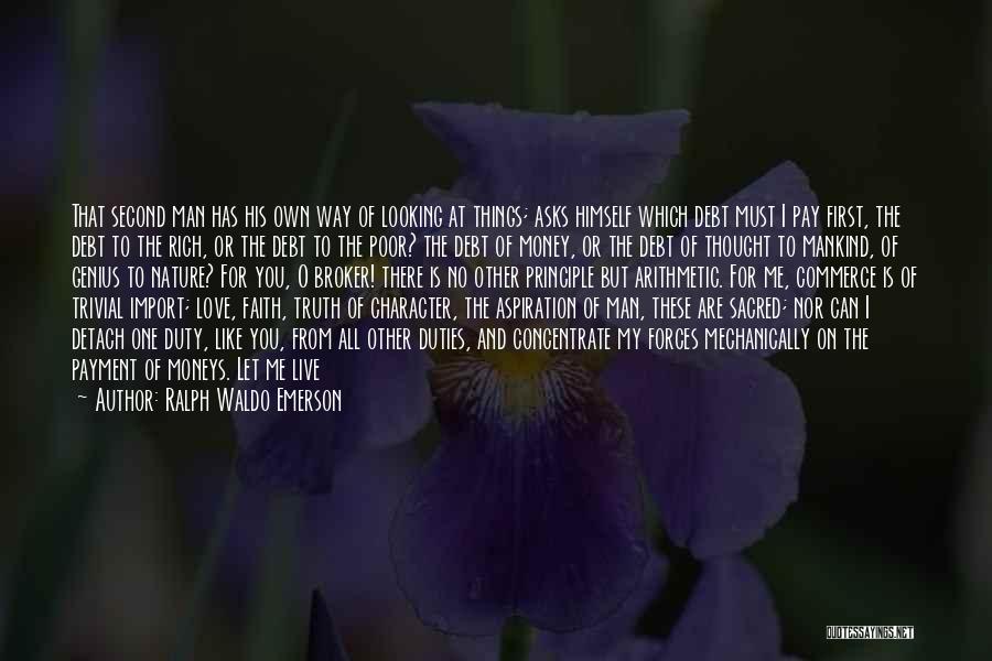 Love Principle Quotes By Ralph Waldo Emerson