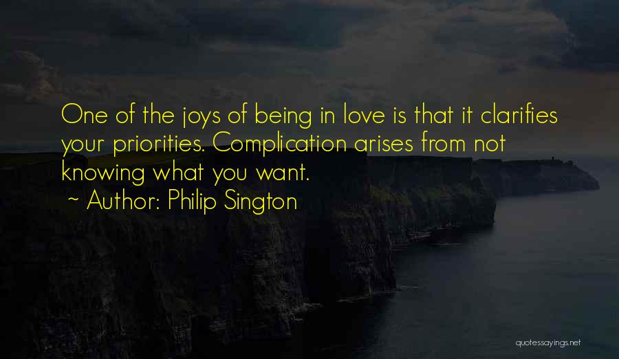 Love Priorities Clarity Quotes By Philip Sington
