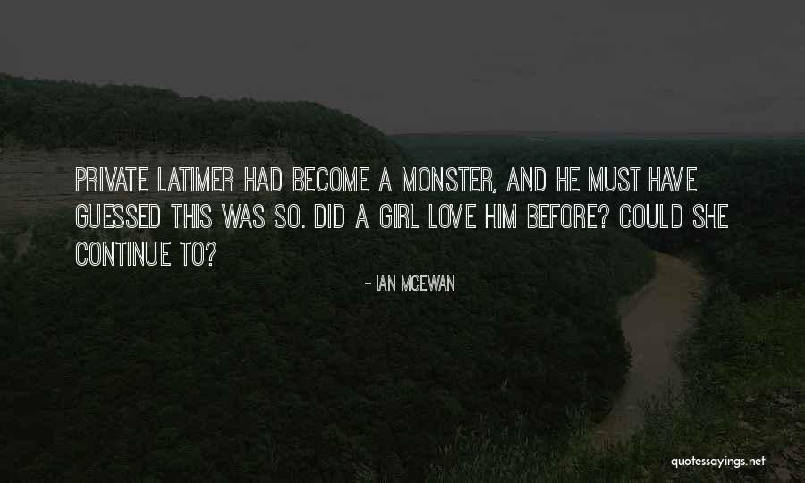 Love Private Quotes By Ian McEwan Love Private Quotes By Ian McEwan