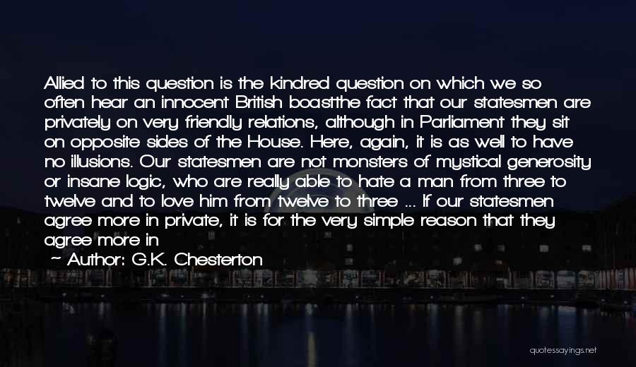 Love Privately Quotes By G.K. Chesterton