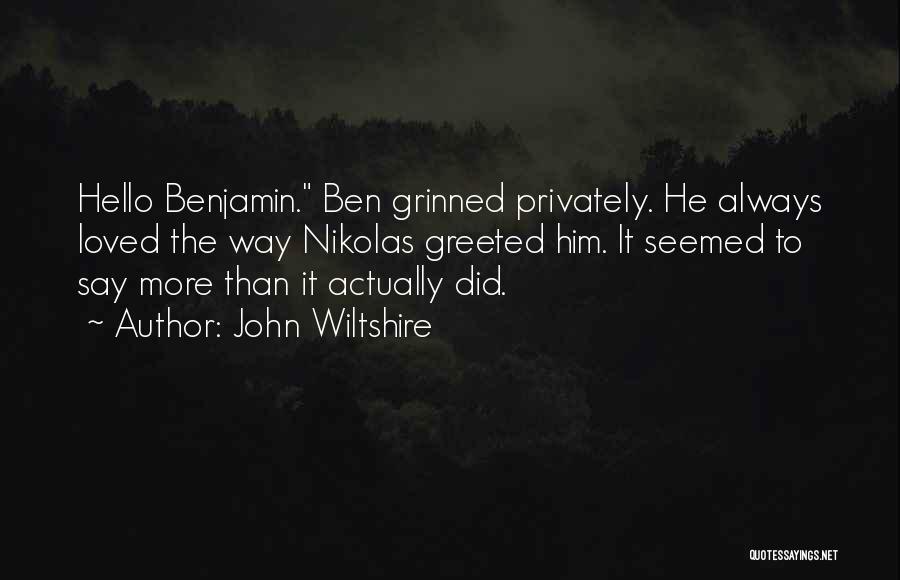 Love Privately Quotes By John Wiltshire